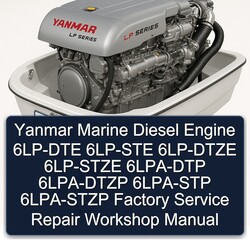 Yanmar Marine Diesel Engine 6LP-DTE 6LP-STE 6LP-DTZE 6LP-STZE 6LPA-DTP 6LPA-DTZP 6LPA-STP 6LPA-STZP Service Repair Workshop Manual PDF