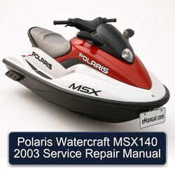 2003 Polaris Watercraft MSX140 Service Repair Workshop Manual PDF