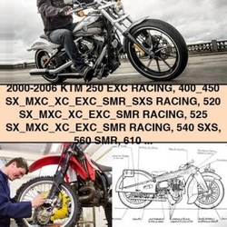 2000-2006 KTM 250 EXC Racing 400 450 SX MXC XC SMR SXS 520 525 540 560 610 Crate Motorcycle Manua Service Repair Workshop Manual PDF