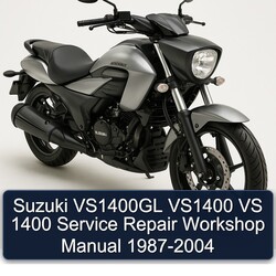 1987-2004 Sym VS Suzuki VS1400GL VS1400 1400 Service Repair Workshop Manual PDF