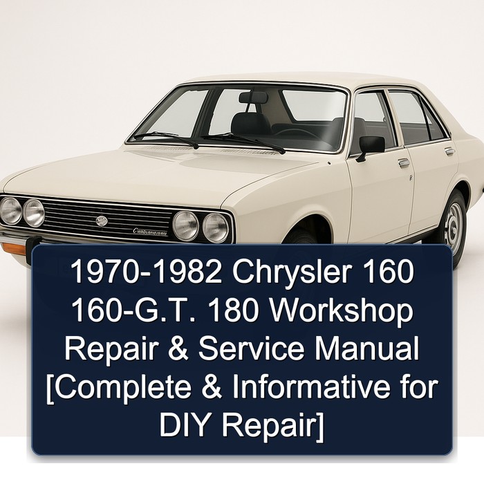 1970-1982 Chrysler 180 160 160-g.t. [ Informative DIY ] Service Repair Workshop Manual PDF