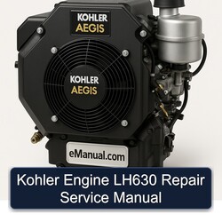 Kohler Aegis Series Engine LH630 Service Repair Workshop Manual PDF