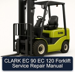 Clark EC 90 120 Forklift Service Repair Workshop Manual PDF