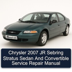 2007 Chrysler Stratus JR Sebring Sedan Convertible Service Repair Workshop Manual PDF