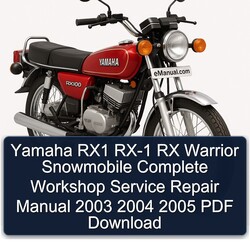 2003-2005 Yamaha RX1 RX-1 RX Warrior Snowmobile Service Repair Workshop Manual PDF