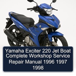 1996-1998 Yamaha Exciter 220 Jet Boat Service Repair Workshop Manual PDF