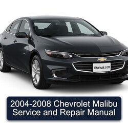 2004-2008 Chevrolet Malibu Service Repair Workshop Manual PDF