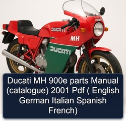 2001 Ducati MH Models 900E Parts (CATALOGUE) ( English German Italian Spanish French) Catalog PDF