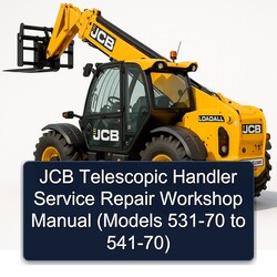 JCB Telescopic Handler (models 531-70 541-70) Service Repair Workshop Manual PDF