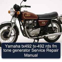 Yamaha TX Models TX492 TX-492 Rds Fm Tone Generator Service Repair Workshop Manual PDF