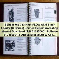 Bobcat 763 High Flow Skid Steer Loader (g Series) Series Service Repair Workshop Manual PDF
