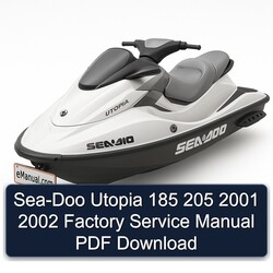 2001-2002 SEA-DOO Utopia 185 205 Service Repair Workshop Manual PDF