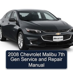 2008 Chevrolet Malibu 7TH Gen Service Repair Workshop Manual PDF