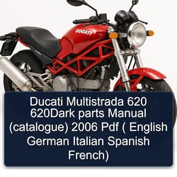 2006 Ducati 620 Multistrada 620DARK Parts (CATALOGUE) ( English German Italian Spanish French) Catalog PDF