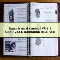 Kenwood VR 616 AUDIO-VIDEO Surround Receiver Service Repair Workshop Manual PDF