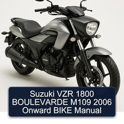 2006 Suzuki Intruder VZR 1800 Boulevarde M109 Onward Bike Service Repair Workshop Manual PDF