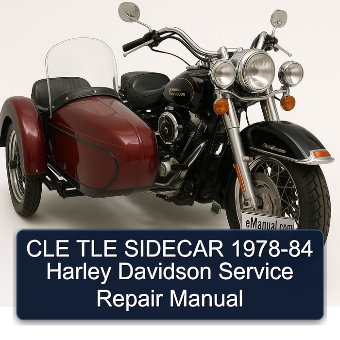 1978-1984 Harley Davidson Sidecars CLE TLE Sidecar Service Repair Workshop Manual PDF
