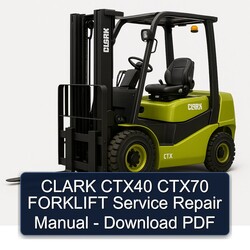 Clark CTX40 CTX70 Forklift Service Repair Workshop Manual PDF