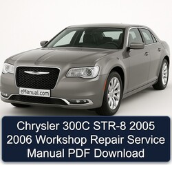 2005-2006 Chrysler 300C STR-8 Service Repair Workshop Manual PDF