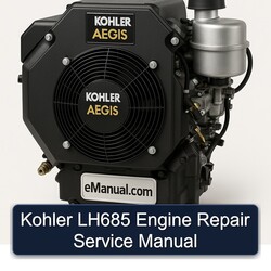 Kohler Aegis Series LH685 Engine Service Repair Workshop Manual PDF