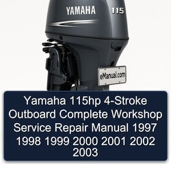 1997-2003 Yamaha 115HP 4-stroke Outboard Service Repair Workshop Manual PDF