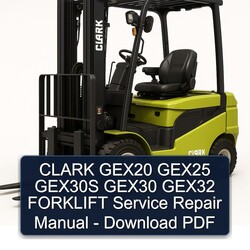 Clark GEX20 GEX25 GEX30S GEX30 GEX32 Forklift Service Repair Workshop Manual PDF