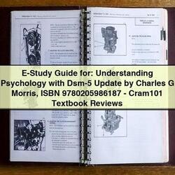 E-STUDY : Understanding Psychology DSM-5 Update Charles G Morris Isbn 9780205986187-cram101 Textbook Reviews Service Repair Workshop Manual PDF