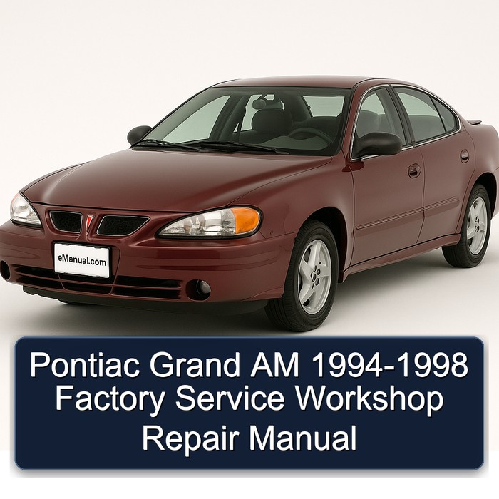 1994-1998 Pontiac Grand Am Service Repair Workshop Manual PDF