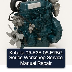 Kubota 05-E2B 05-E2BG Series Service Repair Workshop Manual PDF