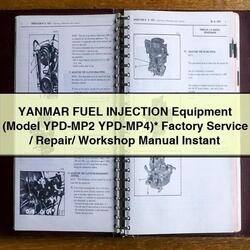 Yanmar Fuel Injection Equipment (model YPD-MP2 Ypd-mp4) / Service Repair Workshop Manual PDF