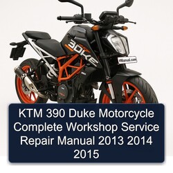 2013-2015 KTM 390 Duke Motorcycle Service Repair Workshop Manual PDF