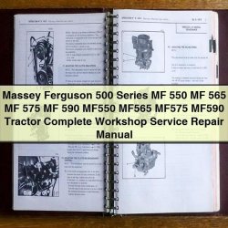 Massey Ferguson 500 Series MF 550 565 575 590 MF550 MF565 MF575 MF590 Tractor Service Repair Workshop Manual PDF