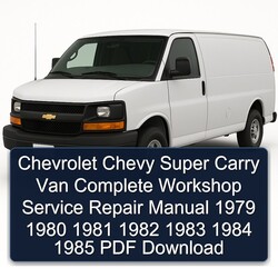 1979-1985 Chevrolet Chevy Super Carry Van Service Repair Workshop Manual PDF