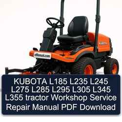 KUBOTA L185 L235 L245 L275 L285 L295 L305 L345 L355 tractor Service Repair Workshop Manual PDF