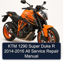 2014-2016 KTM 1290 Super Duke R - All Service Repair Workshop Manual PDF