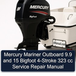 Mercury Mariner Outboard 9.9 15 Bigfoot 4-stroke 323 Cc Service Repair Workshop Manual PDF