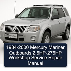 1984-2000 Mercury Mariner Outboards 2.5hp-275hp Service Repair Workshop Manual PDF
