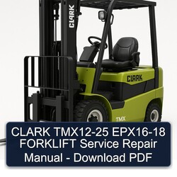 Clark TMX12-25 EPX16-18 Forklift Service Repair Workshop Manual PDF