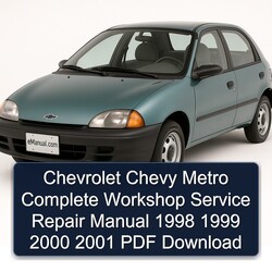 1998-2001 Chevrolet Chevy Metro Service Repair Workshop Manual PDF