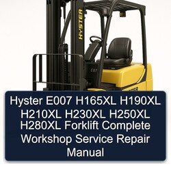 Hyster E007 H165XL H190XL H210XL H230XL H250XL H280XL Forklift Service Repair Workshop Manual PDF