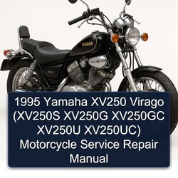 1995 Yamaha Virago XV250 (xv250s XV250G XV250GC XV250U Xv250uc) Motorcycle Service Repair Workshop Manual PDF