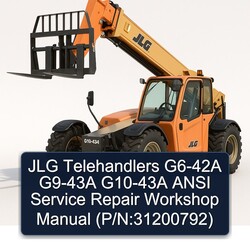 JLG Telehandlers G6-42A G9-43A G10-43A Ansi (p/n:31200792) Service Repair Workshop Manual PDF