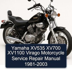 1981-2003 Yamaha Virago XV535 XV700 XV1100 Motorcycle Service Repair Workshop Manual PDF