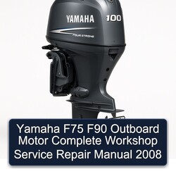 2008 Yamaha F75 F90 Outboard Motor Service Repair Workshop Manual PDF