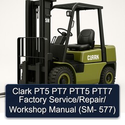 Clark PT5 PT7 PTT5 PTT7 / (sm- 577) Service Repair Workshop Manual PDF
