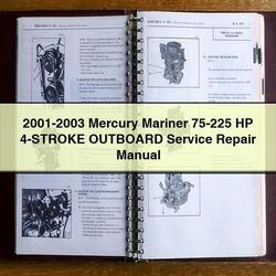 2001-2003 Mercury Mariner 75-225 HP 4-stroke Outboard Service Repair Workshop Manual PDF
