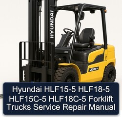 Hyundai HLF15-5 HLF18-5 Hlf15c-5 Hlf18c-5 Forklift Trucks Service Repair Workshop Manual PDF