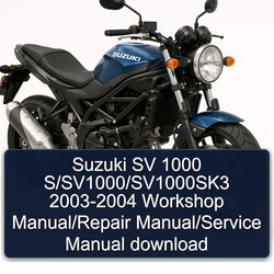 2003-2004 Suzuki SV Models 1000 S/sv1000/sv1000sk3 Service Repair Workshop Manual PDF