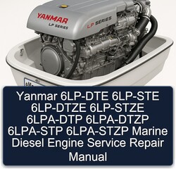Yanmar 6LP-DTE 6LP-STE 6LP-DTZE 6LP-STZE 6LPA-DTP 6LPA-DTZP 6LPA-STP 6LPA-STZP Marine Diesel Engine Service Repair Workshop Manual PDF