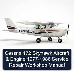 1977-1986 Cessna 172 Skyhawk Aircraft Engine Service Repair Workshop Manual PDF